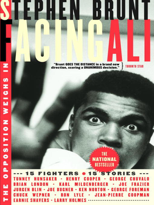 Title details for Facing Ali by Stephen Brunt - Available